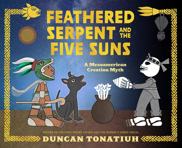 Бумажная книга «Feathered Serpent and the Five Suns. A Mesoamerican Creation Myth», автор Данкан Тонатью - фото №1