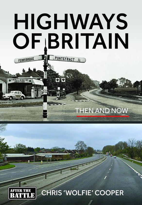 Паперова книга «Highways of Britain», автор Кріс 'Вулфі' Купер - фото №1