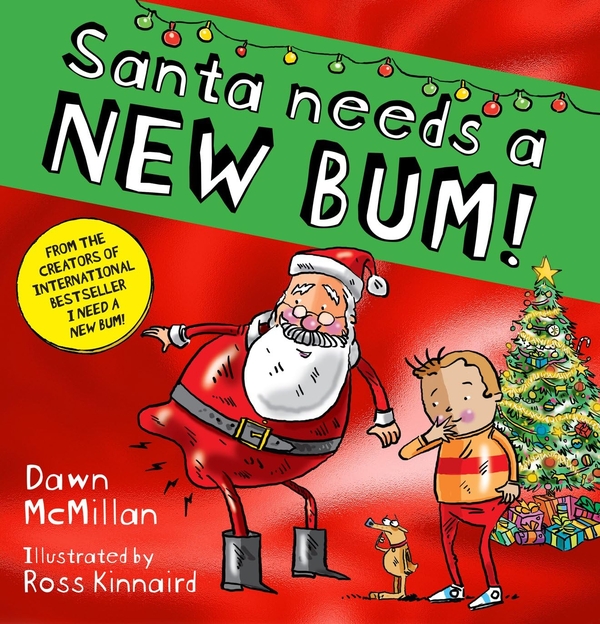 Бумажная книга «Santa Needs a New Bum!», автор Доун Макмиллан - фото №1