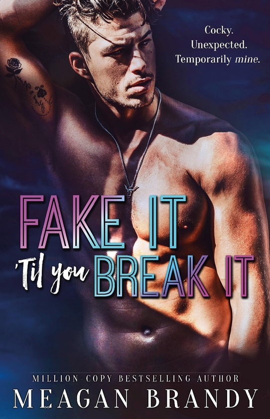 Бумажная книга «Fake It Til You Break It», автор Меган Бренди - фото №1