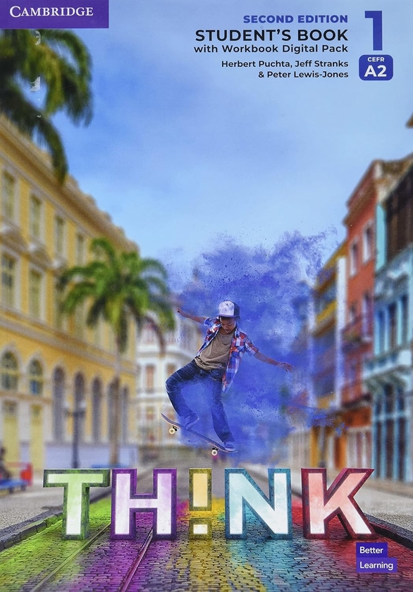 [object Object] «Think. Level 1. Student's Book with Interactive Workbook. Digital Pack (British English)», авторов Герберт Пухта, Питер Льюис-Джонс, Джефф Стрэнкс - фото №1