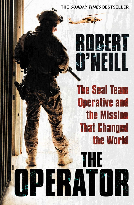 Бумажная книга «The Operator. The Seal Team Operative And The Mission That Changed The World», автор Роберт О'Нил - фото №1