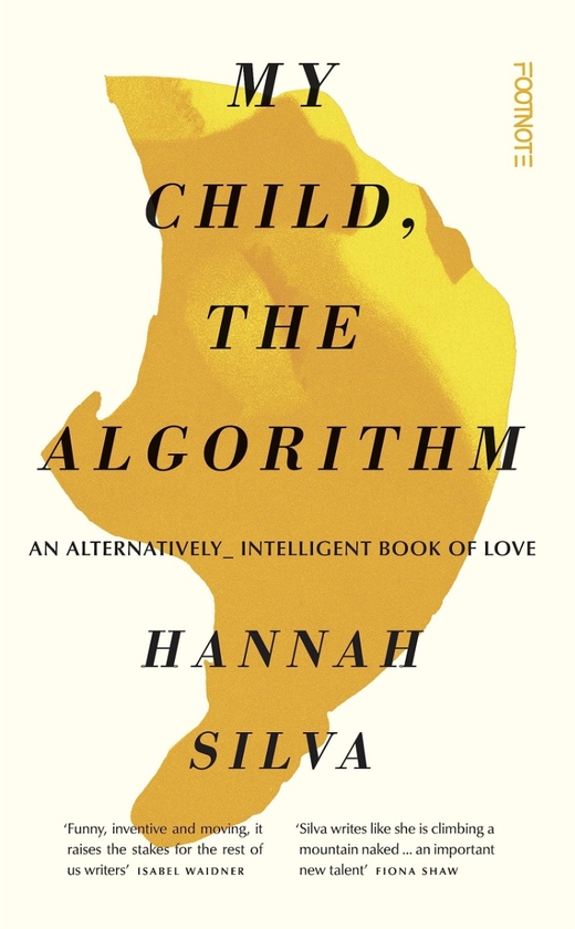 Паперова книга «My Child, the Algorithm», автор Ханна Сільва - фото №1