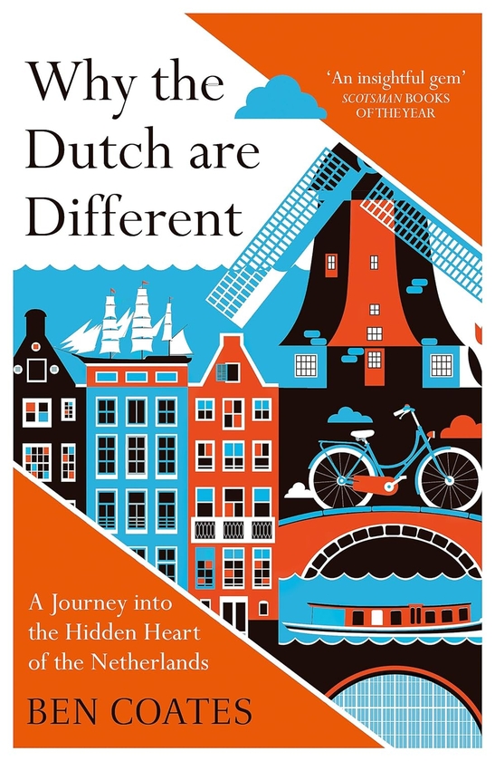 Паперова книга «Why the Dutch are Different», автор Бен Коутс - фото №1