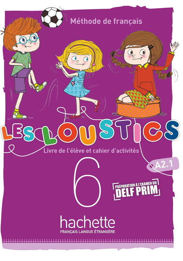 Бумажная книга «Les Loustics 6 niveaux. Livre de l'élève. Cahier d'activités 6 », авторов Марианна Капуэ, Хьюг Денисо - фото №1