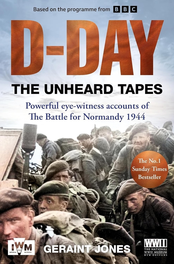 Бумажная книга «D-Day: The Unheard Tapes», автор Джерайнт Джонс - фото №1
