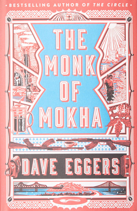 Паперова книга «The Monk of Mokha», автор Дейв Еггерс - фото №1