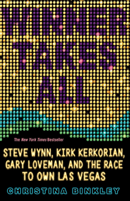 Бумажная книга «Winner Takes All. Steve Wynn, Kirk Kerkorian, Gary Loveman, and the Race to Own Las Vegas», автор Кристина Бинкли - фото №1