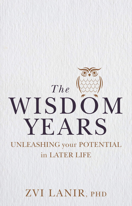 Паперова книга «The Wisdom Years», автор Цві Ланір - фото №1