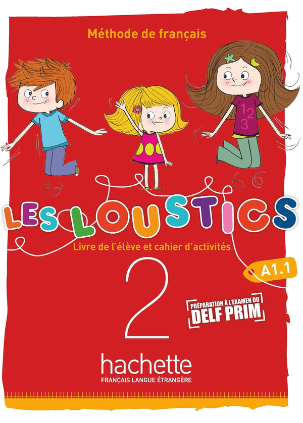 Бумажная книга «Les Loustics 6 niveaux Livre de l'élève. Cahier d'activités 2 (A1.1)», авторов Марианна Капуэ, Хьюг Денисо - фото №1