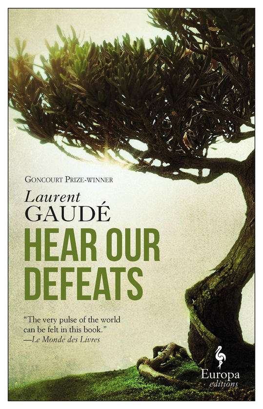 Бумажная книга «Hear Our Defeats», автор Лоран Годе - фото №1