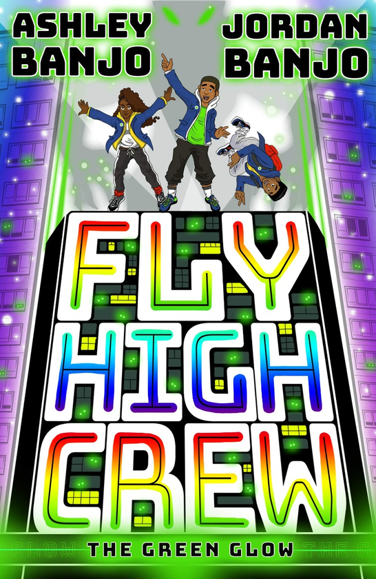 Бумажная книга «Fly High Crew. The Green Glow», авторов Эшли Банджо, Джордан Банджо - фото №1