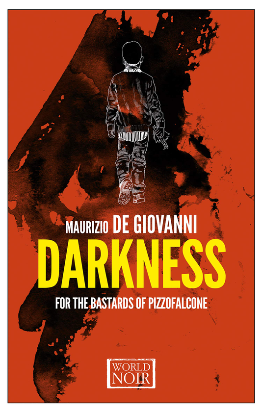 Бумажная книга «Darkness For The Bastards Of Pizzofalcone. Book 2», автор Маурицио де Джованни - фото №1