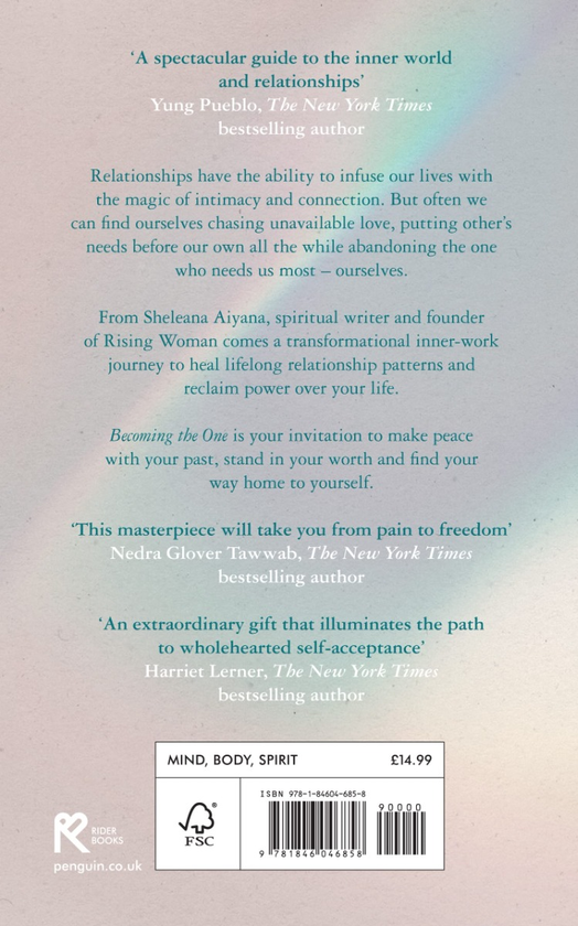 Бумажная книга «Becoming the One. Heal Your Past, Transform Your Relationship Patterns and Come Home to Yourself», автор Шелеана Айяна - фото №1