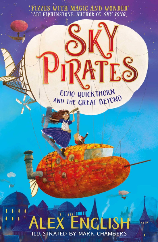 Паперова книга «Sky Pirates. Echo Quickthorn and the Great Beyond», автор Алекс Інгліш - фото №1