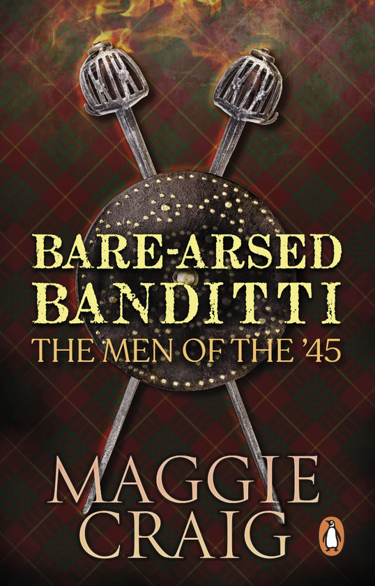 Бумажная книга «Bare-Arsed Banditti. The Men of the '45», автор Мэгги Крэйг - фото №1