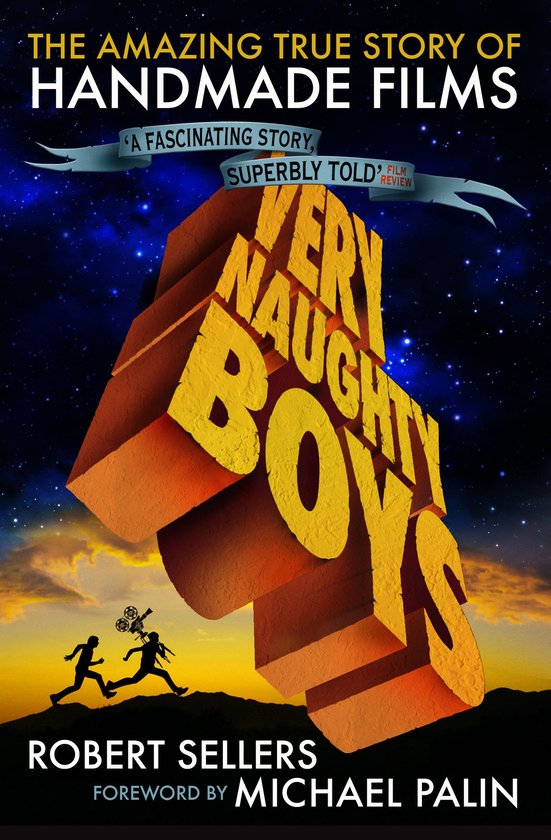 Бумажная книга «Very Naughty Boys. The Amazing True Story of HandMade Films», автор Роберт Селерс - фото №1