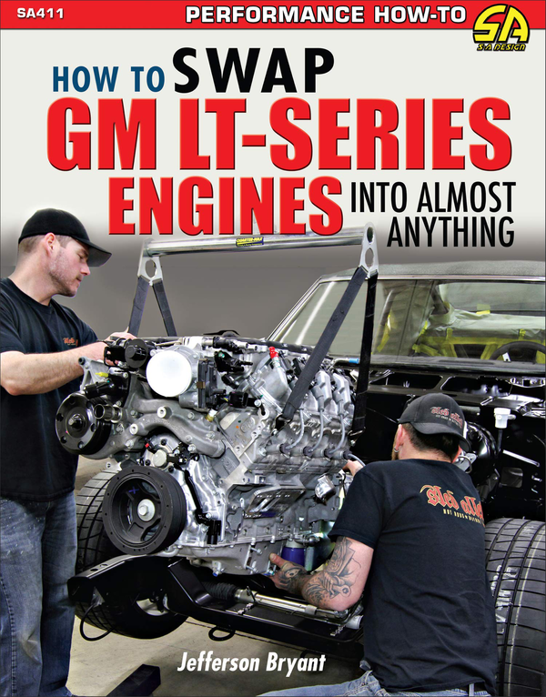 [object Object] «How to Swap GM LT-Series Engines into Almost Anything», автор Джефферсон Брайант - фото №2 - мініатюра
