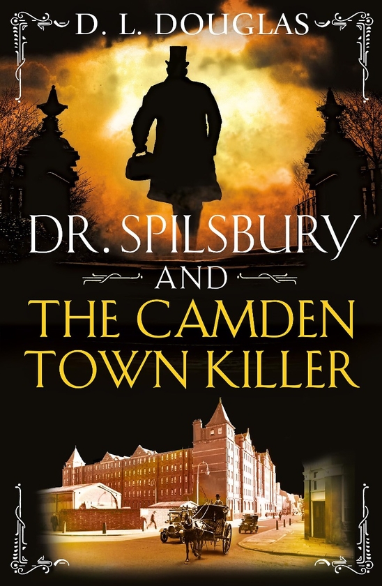 Бумажная книга «Dr. Spilsbury and the Camden Town Killer», автор Д. Л. Дуглас - фото №1