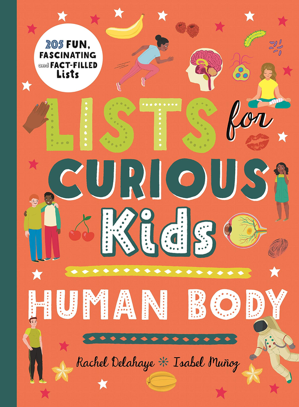 Паперова книга «Lists for Curious Kids: Human Body», автор Рейчел Делахей - фото №1