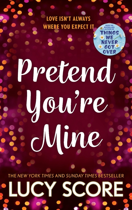 Паперова книга «Pretend You're Mine», автор Люсі Скор - фото №1