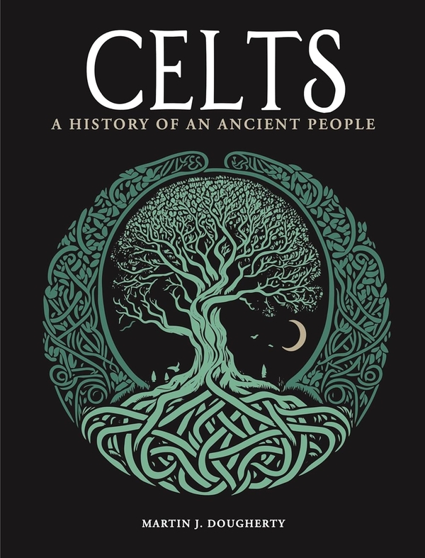 Бумажная книга «Celts: A History of an Ancient People», автор Мартин Дж Догерти - фото №1