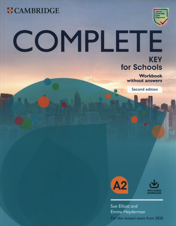 [object Object] «Complete Key for Schools Workbook without Answers with Audio Download», авторів Сью Елліотт, Емма Хейдерман - фото №1