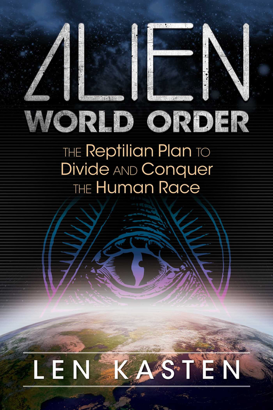 Бумажная книга «Alien World Order», автор Лен Кастен - фото №1