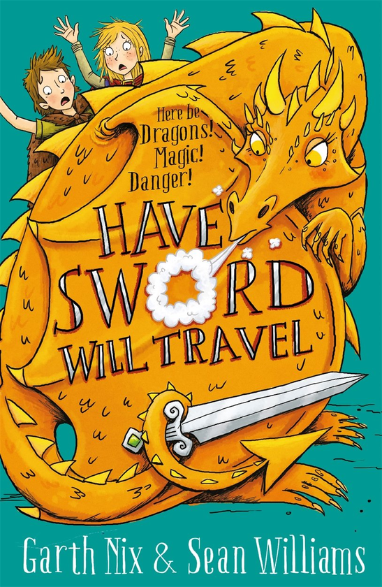 Бумажная книга «Have Sword, Will Travel. Magic, Dragons and Knights», автор Гарт Никс - фото №1