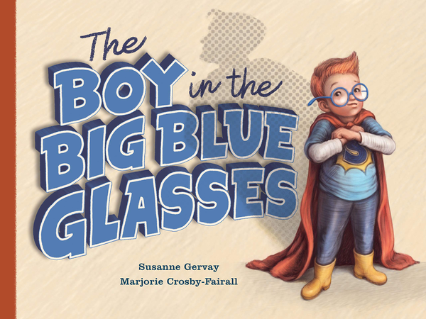 Бумажная книга «The Boy in the Big Blue Glasses», автор Сюзанна Жервей - фото №1