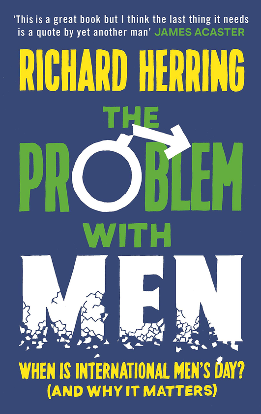 Паперова книга «The Problem with Men. When is it International Men's Day? (and why it matters)», автор Річард Херрінг - фото №1