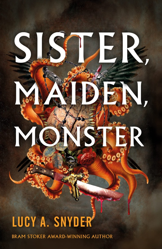Бумажная книга «Sister, Maiden, Monster», автор Люси Снайдер - фото №1