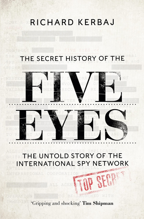 Бумажная книга «Secret History of the Five Eyes», автор Ричард Кербай - фото №1