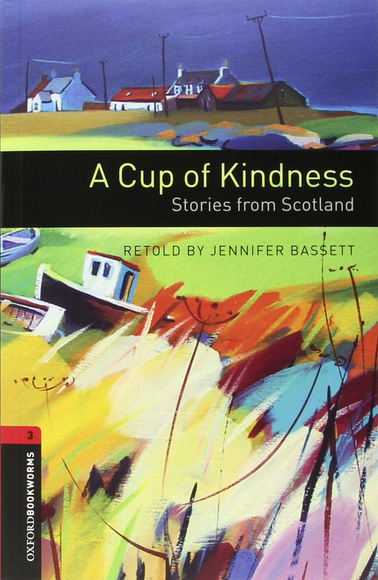 Бумажная книга «A Cup of Kindness: Stories from Scotland audio CD pack. Level 3», автор Дженнифер Бассетт - фото №1