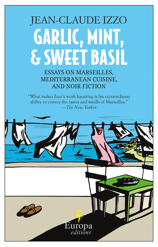Паперова книга «Garlic, Mint And Sweet Basil», автор Жан-Клод Іззо - фото №1