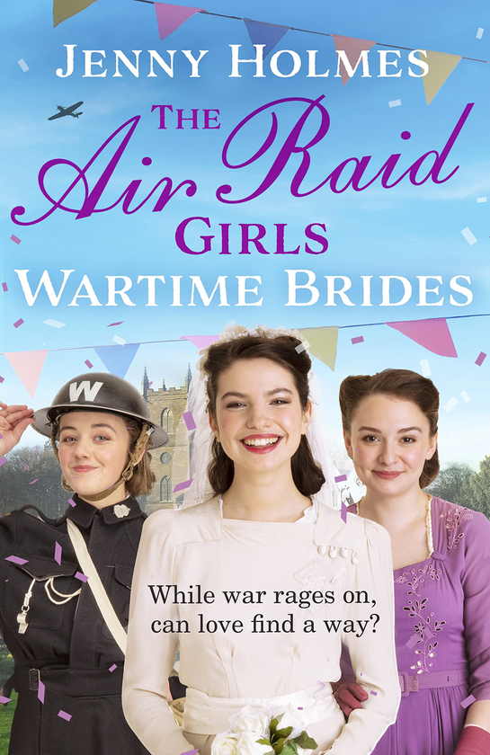 Паперова книга «The Air Raid Girls. Wartime Brides», автор Дженні Холмс - фото №1