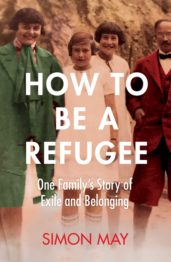 Бумажная книга «How to Be a Refugee: One Family's Story of Exile and Belonging», автор Саймон Мэй - фото №1