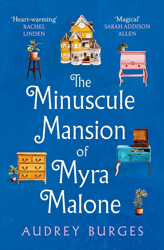 Paper book «The Minuscule Mansion of Myra Malone», author Audrey Burgess - фото №1