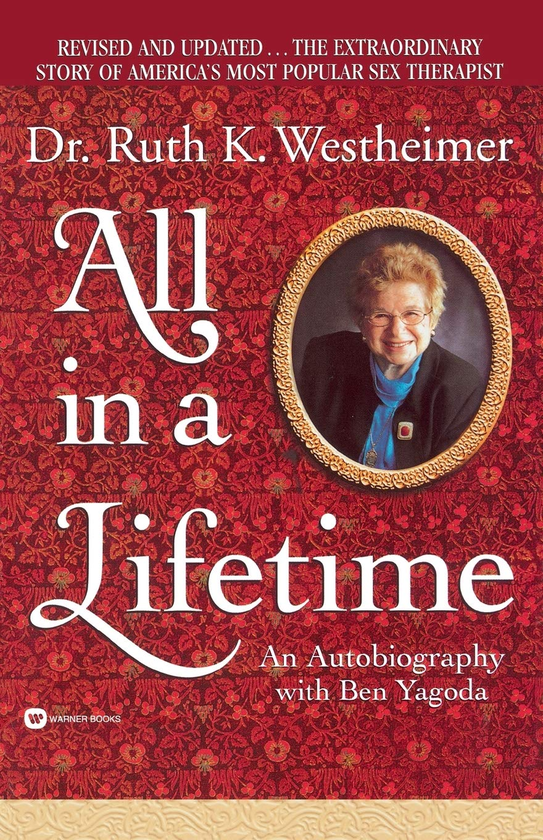 [object Object] «All in a Lifetime. An Autobiography», авторов Рут Вестхаймер, Бен Ягода - фото №1