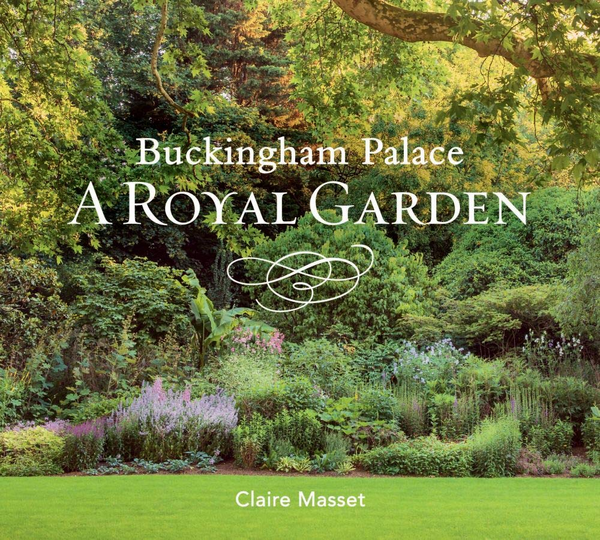 Бумажная книга «Buckingham Palace. A Royal Garden», авторов Клэр Массет, Марк Лейн - фото №1