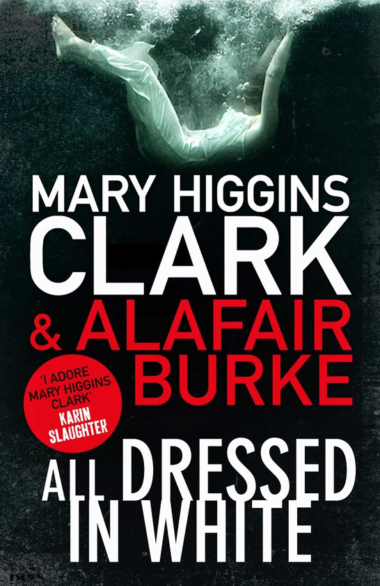Бумажная книга «All Dressed in White», авторов Мэри Хиггинс Кларк, Алафейр Берк - фото №1