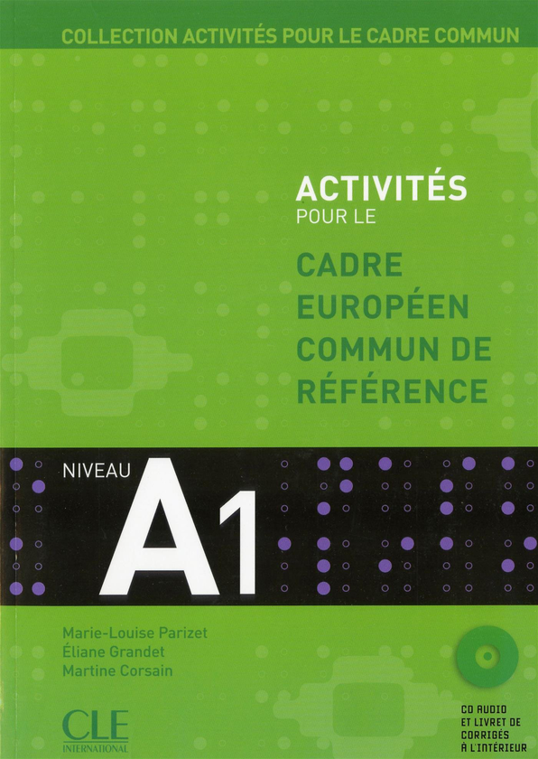Бумажная книга «Activités pour le cadre européen commun de référence», автор Мари-Луиза Паризет - фото №1
