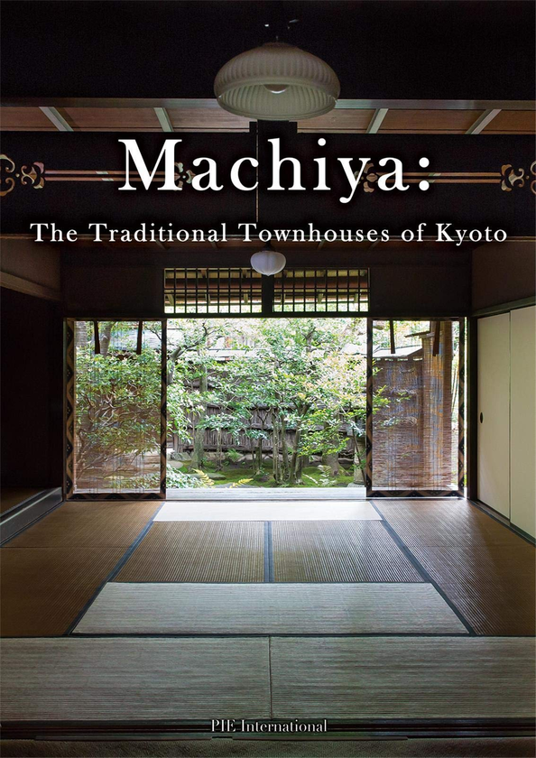 Бумажная книга «Machiya. The Traditional Townhouses of Kyoto» - фото №1