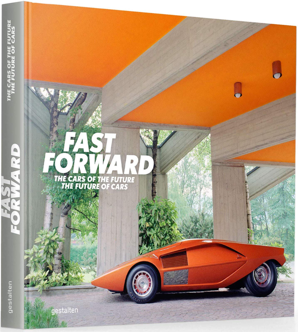 Бумажная книга «Fast Forward. The Cars of the Future, the Future of Cars» - фото №1