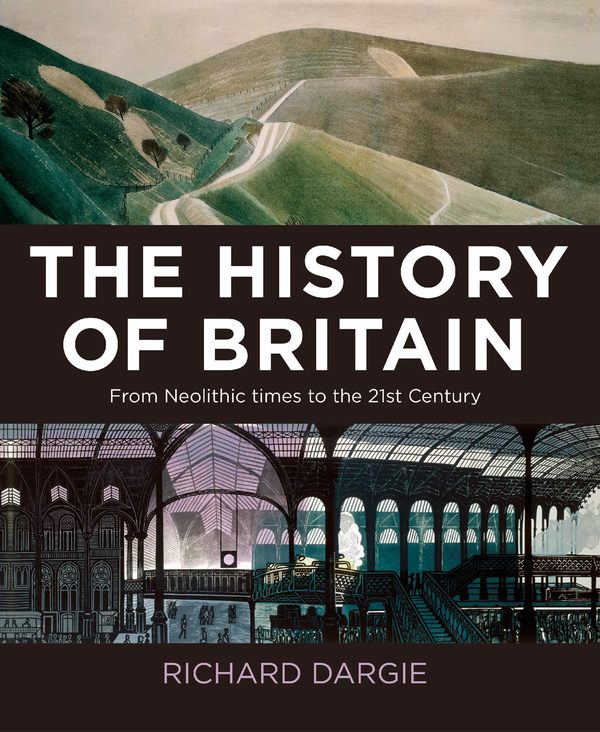 Паперова книга «The History of Britain : From Neolithic times to the 21st Century», автор Річард Даргі - фото №1