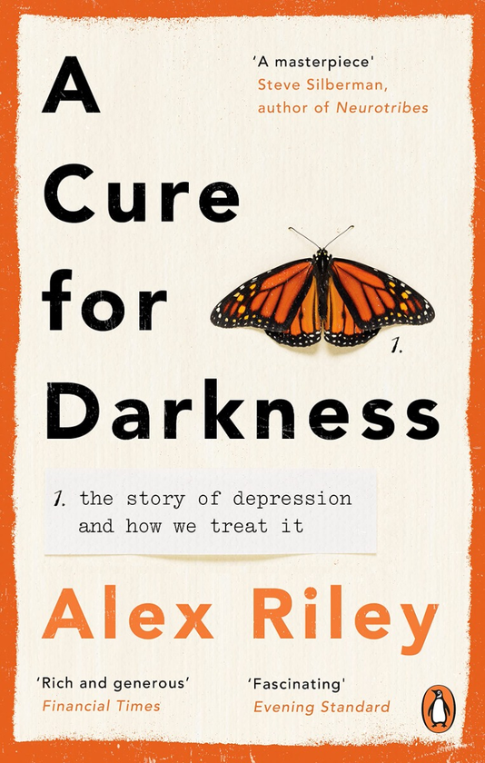 Бумажная книга «A Cure for Darkness. The story of depression and how we treat it», автор Алекс Райли - фото №1