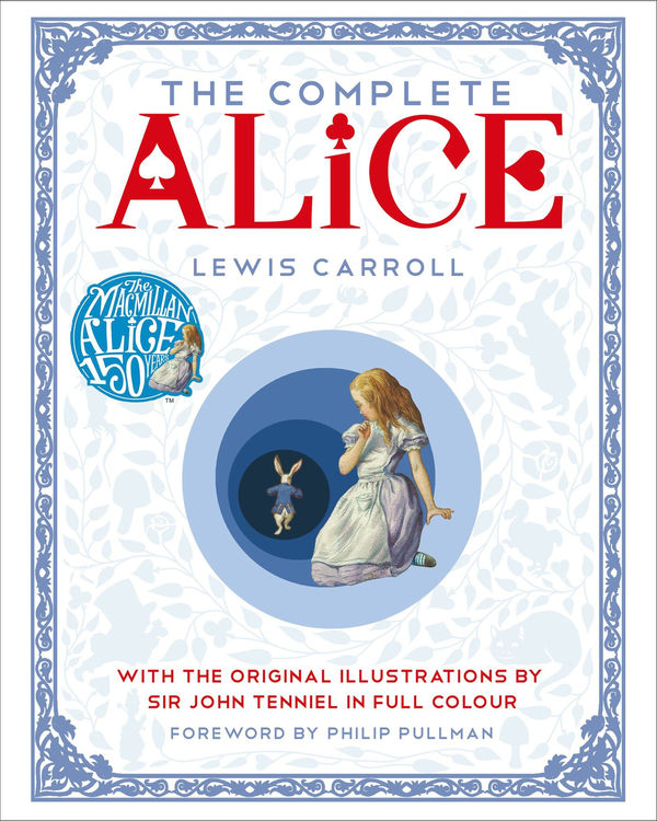 Паперова книга «The Complete Alice: With the Original Illustrations by Sir John Tenniel in Full Colour», автор Льюїс Керрол - фото №1