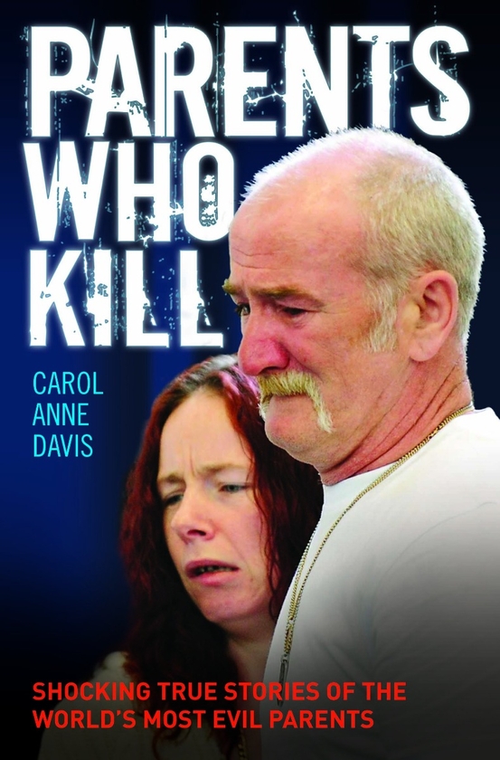 Бумажная книга «Parents Who Kill», автор Кэрол Энн Дэвис - фото №1