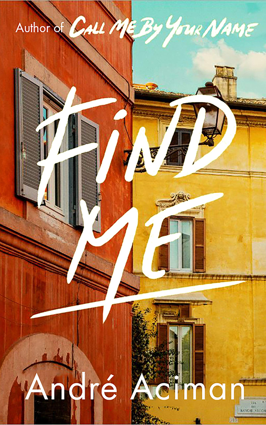 Бумажная книга «Find Me», автор Андре Асиман - фото №1