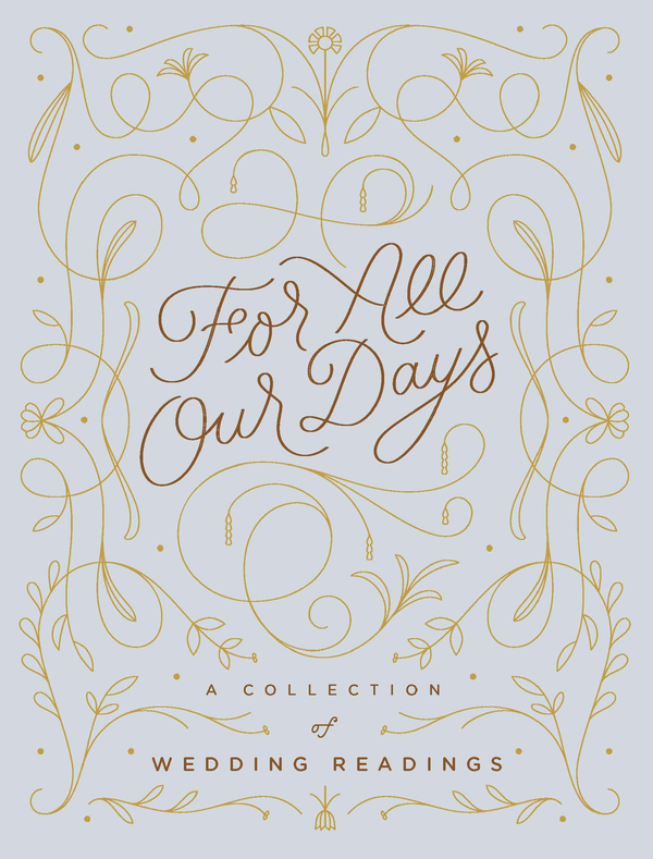 Паперова книга «For All Our Days. A Collection of Wedding Readings» - фото №1
